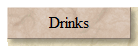 Drinks